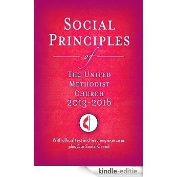 Social Principles of The United Methodist Church 2013-2016 [Kindle-editie]