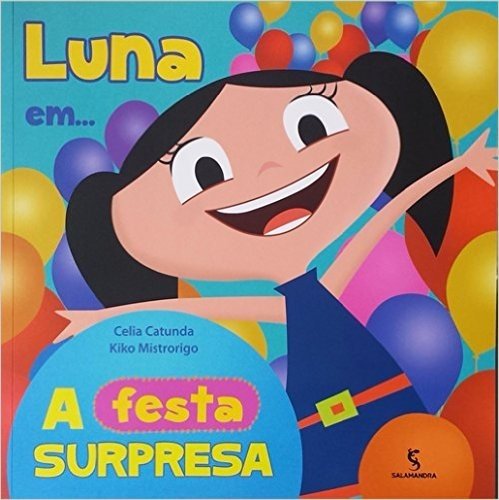 Luna Em... A Festa Surpresa!