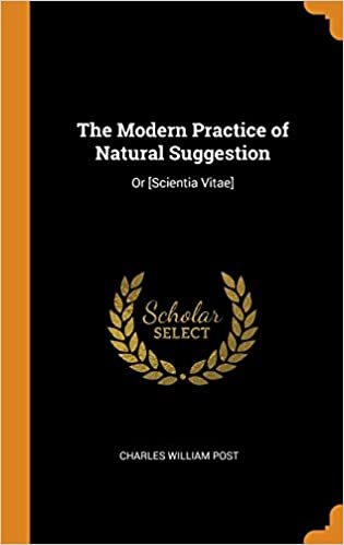 indir The Modern Practice of Natural Suggestion: Or [Scientia Vitae]