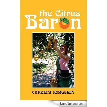 The Citrus Baron (English Edition) [Kindle-editie]