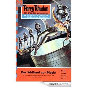 Perry Rhodan 86: Der Schlüssel zur Macht (Heftroman): Perry Rhodan-Zyklus "Atlan und Arkon" (Perry Rhodan-Erstauflage) (German Edition) [Kindle-editie] beoordelingen