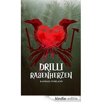 Drilli - Rabenherzen (German Edition) [Kindle-editie]