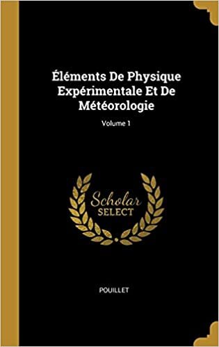 indir Éléments De Physique Expérimentale Et De Météorologie; Volume 1