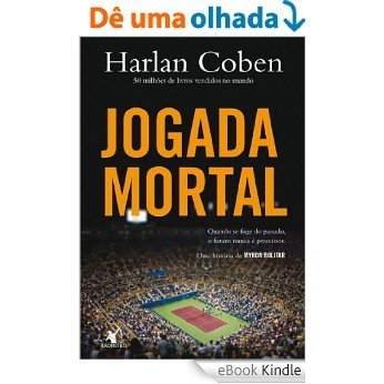 Jogada Mortal (Myron Bolitar Livro 2) [eBook Kindle]