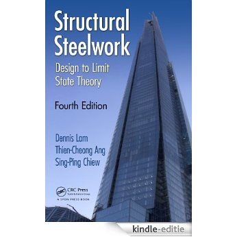 Structural Steelwork: Design to Limit State Theory, Fourth Edition [Print Replica] [Kindle-editie]