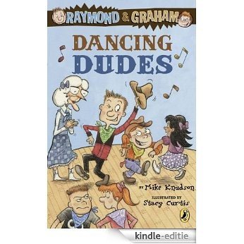 Raymond and Graham: Dancing Dudes [Kindle-editie] beoordelingen