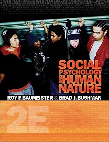 Cengage Advantage Books: Social Psychology and Human Nature