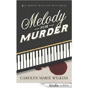 Melody for Murder: A Bertie Bigelow Mystery (English Edition) [Kindle-editie]