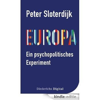Europa - ein psychopolitisches Experiment (German Edition) [Kindle-editie]