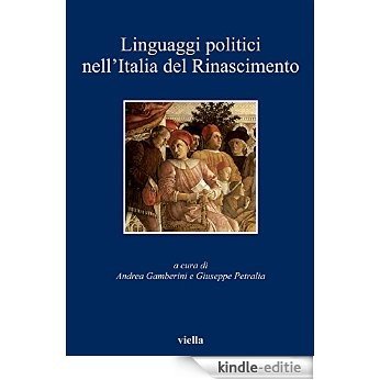 Linguaggi politici nell'Italia del Rinascimento [Kindle-editie]