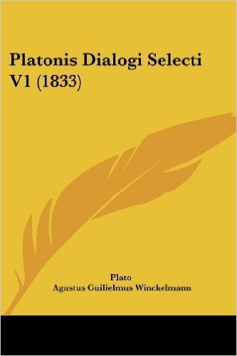 Platonis Dialogi Selecti V1 (1833)