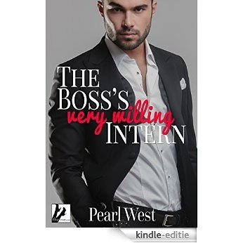The Boss's Very Willing Intern (English Edition) [Kindle-editie]