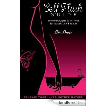 Self Flush Guide (English Edition) [Kindle-editie]