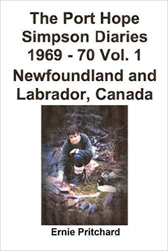 The Port Hope Simpson Diaries 1969 - 70 Vol. 1 Newfoundland and Labrador, Canada: Cimeira Especial