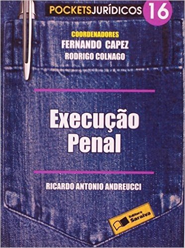 Execução Penal - Volume 16. Coleção Pockets Jurídicos