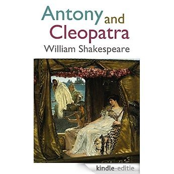 Antony and Cleopatra (Annotated) (English Edition) [Kindle-editie]