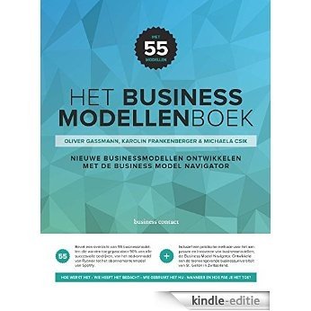 Het businessmodellenboek [Kindle-editie]