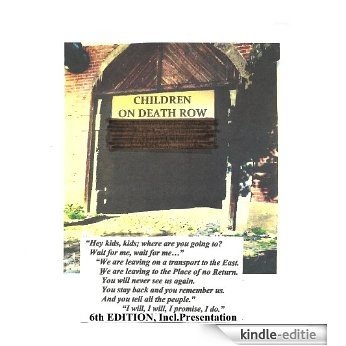 CHILDREN ON DEATH ROW, 6TH Edition (English Edition) [Kindle-editie]