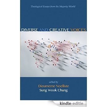 Diverse and Creative Voices: Theological Essays from the Majority World (English Edition) [Kindle-editie]