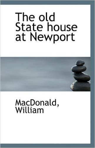 The Old State House at Newport