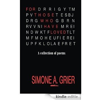 For Those Who Have Loved (English Edition) [Kindle-editie]