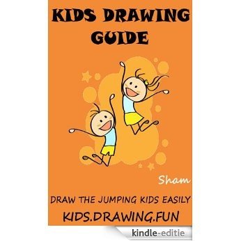 Kids Drawing Guide : Draw The Jumping Kids Easily (English Edition) [Kindle-editie]