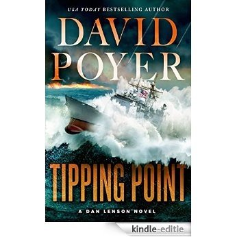 Tipping Point: The War With China - The First Salvo (Dan Lenson Novels) [Kindle-editie] beoordelingen