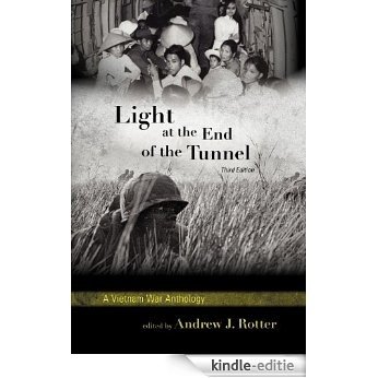 Light at the End of the Tunnel: A Vietnam War Anthology [Kindle-editie]