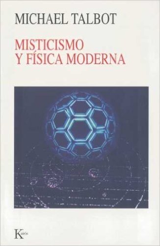 Misticismo y Fisica Moderna - 3b0 Edicion