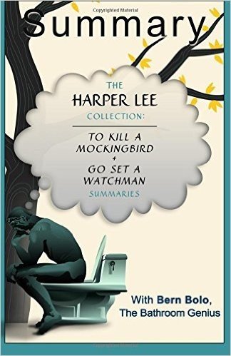 Harper Lee Collection: To Kill a Mockingbird + Go Set a Watchman Summaries
