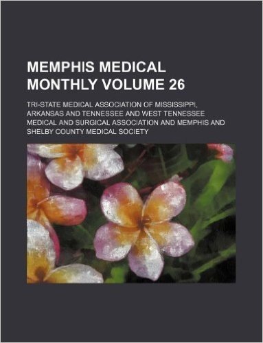 Memphis Medical Monthly Volume 26