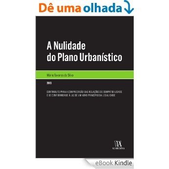 A Nulidade do Plano Urbanístico [eBook Kindle]
