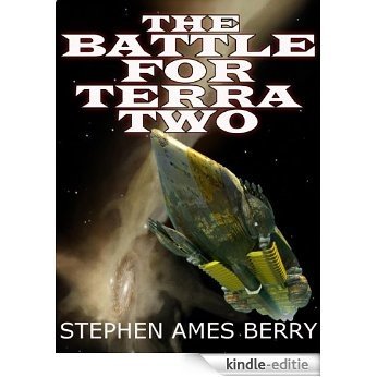 The Battle for Terra Two (Biofab 2) (The Biofab Wars) (English Edition) [Kindle-editie]
