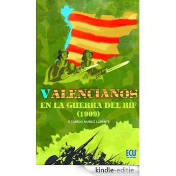 Valencianos en la Guerra del Rif (1909) (Spanish Edition) [Kindle-editie] beoordelingen