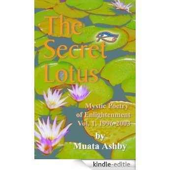 THE SECRET LOTUS: Poetry of Enlightenment (English Edition) [Kindle-editie]