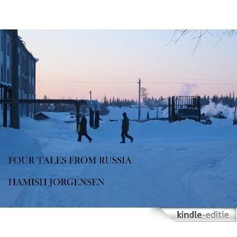 FOUR TALES FROM RUSSIA (English Edition) [Kindle-editie]