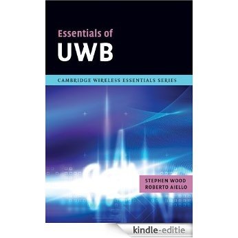 Essentials of UWB (The Cambridge Wireless Essentials Series) [Kindle-editie]