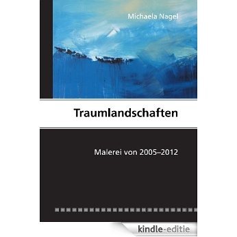 Traumlandschaften [Kindle-editie]