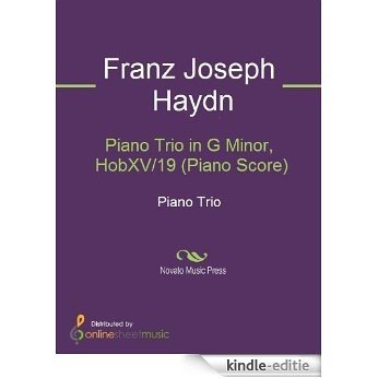 Piano Trio in G Minor, HobXV/19 (Piano Score) [Kindle-editie]