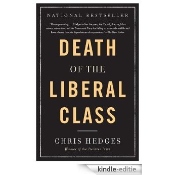 Death of the Liberal Class [Kindle-editie]