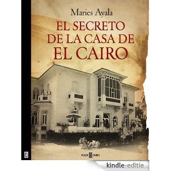 El secreto de la casa de el Cairo [Kindle-editie]