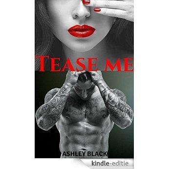 Tease Me (Teased and Broken Book 1) (English Edition) [Kindle-editie]