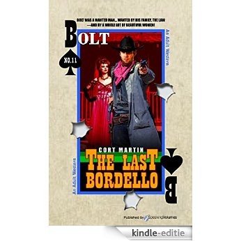 The Last Bordello (Bolt Book 11) (English Edition) [Kindle-editie]