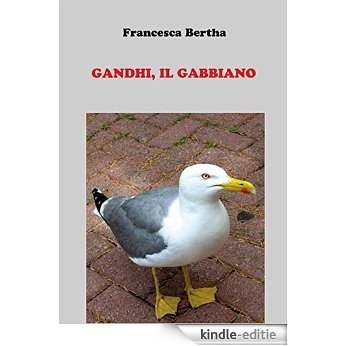 Gandhi, il gabbiano (Italian Edition) [Kindle-editie] beoordelingen