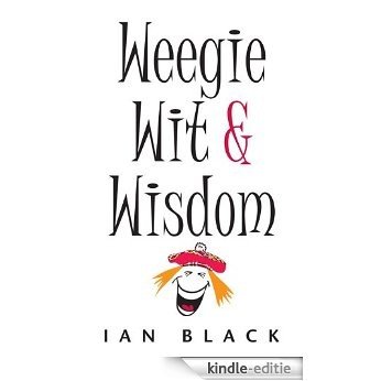 The Wee Book of Weegie Wit and Wisdom [Kindle-editie]