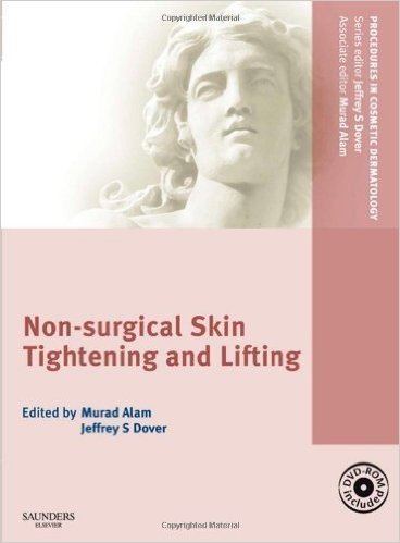 Procedures in Cosmetic Dermatology Series: Non-Surgical Skin Tightening and Lifting