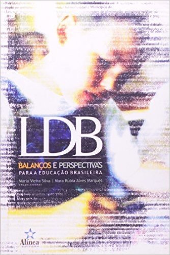 Ldb - Balanços E Perspectivas Para A Educação Brasileira