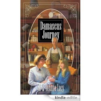 Damascus Journey (Hannah of Fort Bridger Series) [Kindle-editie]