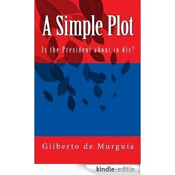 A Simple Plot (English Edition) [Kindle-editie]