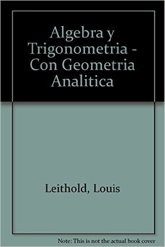 Algebra y Trigonometria - Con Geometria Analitica